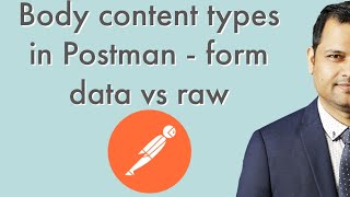 form data vs x-www-form-urlencoded vs raw vs binary vs grapgQL vs json body in Postman | Content