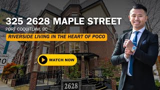 Download the video "Riverside Living in Port Coquitlam | VILLAGIO 2 BUILDING | Unit 325 2628 Maple Street Condo Tour"