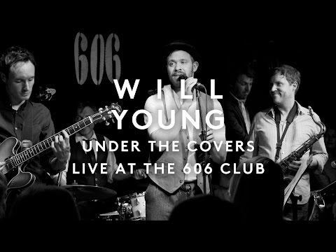 Will Young | Under the Covers at the 606 Club, London