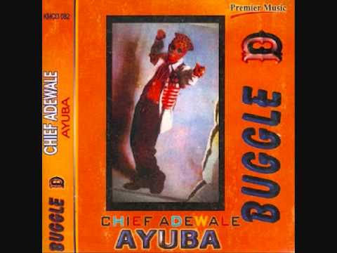 Adewale Ayuba - Buggle "D" Audio (Side A)
