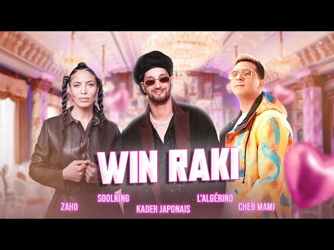 Soolking ft. Cheb Mami, Zaho, L'Algérino, Kader Japonais - Win Raki (Official Video)