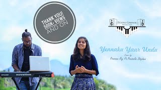Yenakku Yaar Undu  Cover  Unplugged  Praveen Raj F