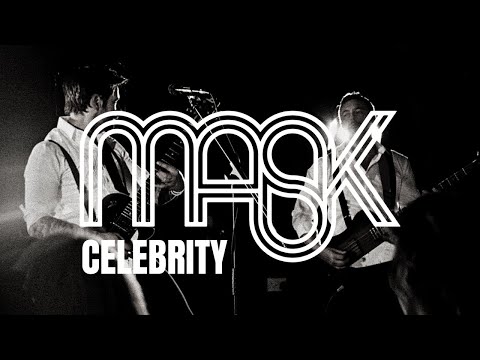 MASK - Celebrity (OFFICIAL MUSIC VIDEO)