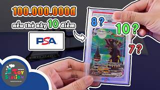 Bùng nổ cảm xúc lần đầu gửi thẻ đi chấm điểm PSA, Pokemon TCG, One Piece Card Game  ToyStation 1030