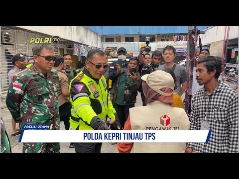 KAPOLDA KEPRI TINJAU LANGSUNG KE TPS