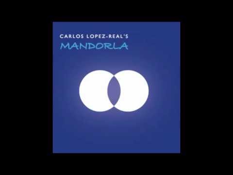 Carlos Lopez-Real's Mandorla - Mandorla