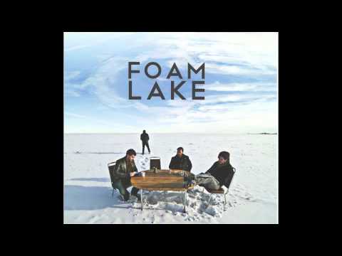 Foam Lake   Force & Matter