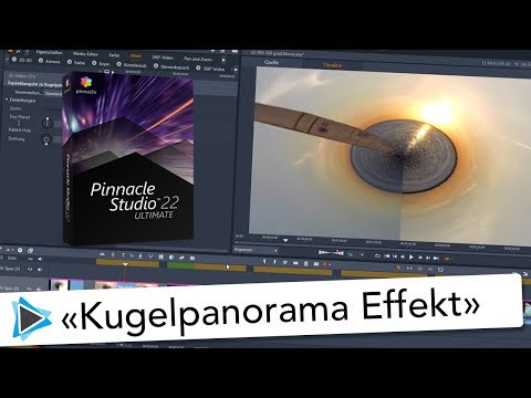 Pinnacle Studio 22 Kugel Panorama Neue Funktion Video Tutorial Deutsch