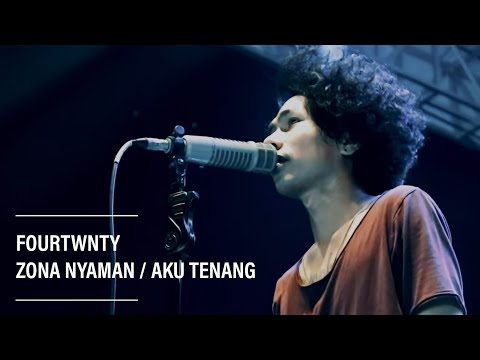 Fourtwnty - Zona Nyaman / Aku Tenang Live at OASIS 11