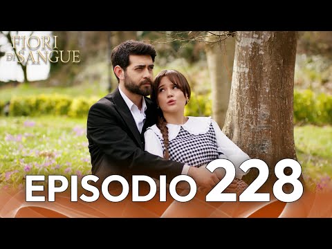 Fiore Di Sangue Episodio 228 | Sottotitolato in italiano | Kan Cicekleri