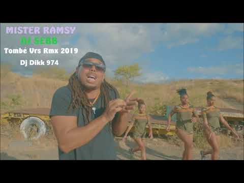 Mister Ramsy Feat Dj Sebb - Tombé Vrs Rmx 2019 ( Dj Dikk 974 )