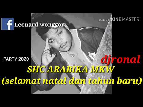 SHC ARABIKA MKW SELAMAT NATAL DAN TAHUN BARU {LAGU ACARA 2020]
