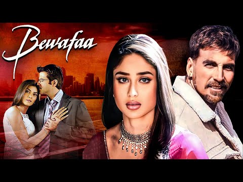 Bewafa Full Hindi Movie (2005) - Akshay Kumar & Kareena Kapoor, Anil Kapoor | Bollywood Movies