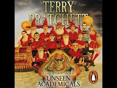 Unseen Academicals: (Discworld Novel 37) by Terry Pratchett | Full Audiobook