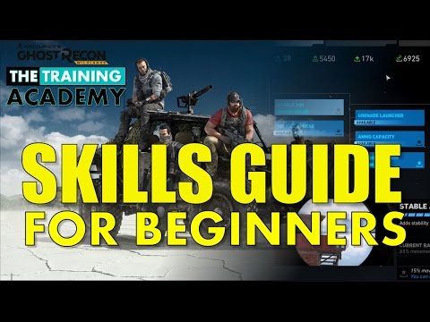 Skills Guide For Beginners - Ghost Recon Wildlands