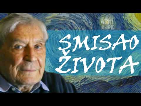 Smisao života / Vladeta Jerotić