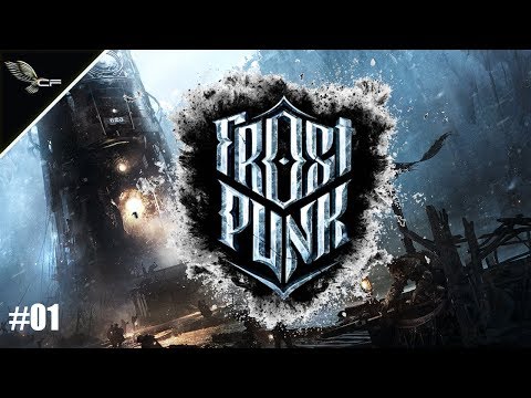 Frostpunk German Gameplay Part 1 - Ein neues Zuhause - Let's play Frostpunk deutsch