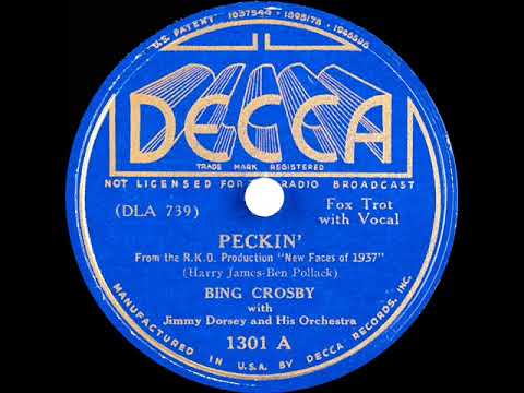 1937 Bing Crosby - Peckin’