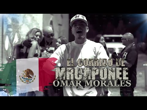 EL CORRIDO DE MR.CAPONE-E | OMAR MORALES | VIDEO OFFICIAL