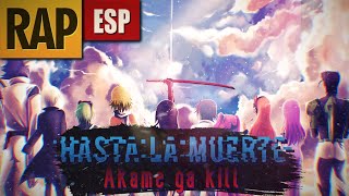 Cover art for Hasta la Muerte ||Muertes de Night Raid||