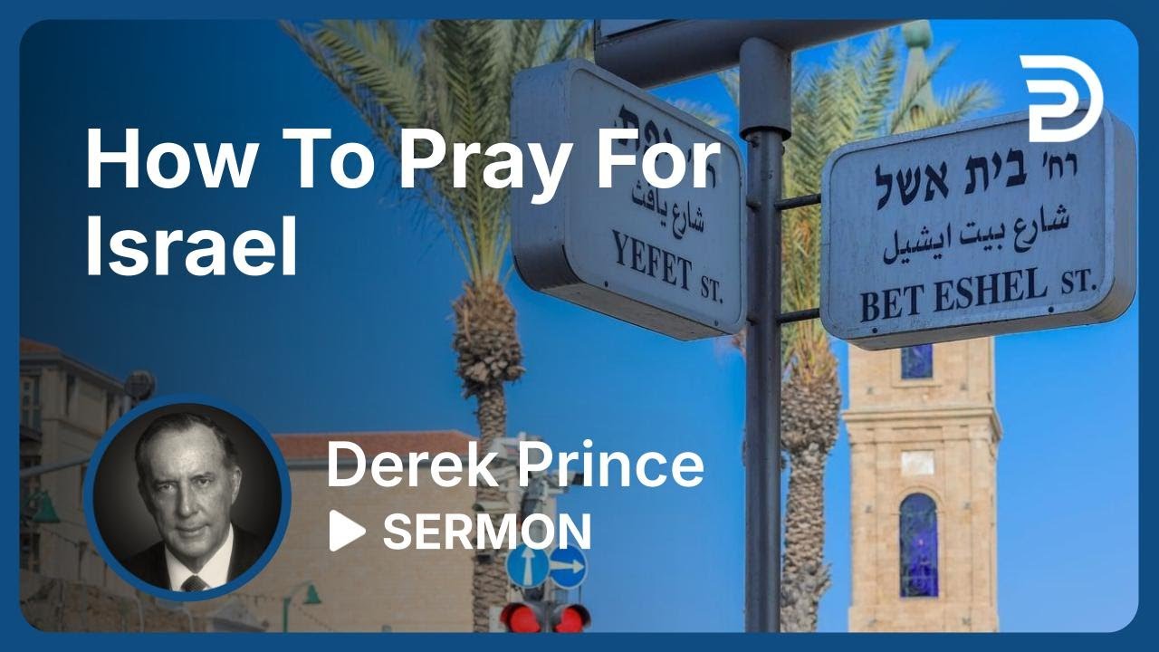 YouTube thumbnail for How To Pray For Israel