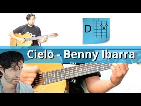 Acordes de Cielo Benny Ibarra - Como tocar Cielo Benny Ibarra en guitarra fácil