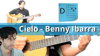 Acordes de Cielo Benny Ibarra - Como tocar Cielo Benny Ibarra en guitarra fácil