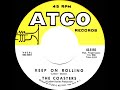 1961 Coasters - Keep On Rolling