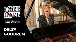 Delta Goodrem performs &quot;Together We Are One&quot; | One World: Together At Home