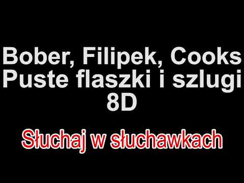 Bober, Filipek, Cooks - Puste flaszki i szlugi 8D