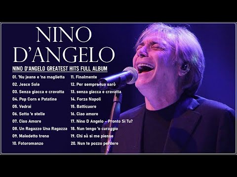 Nino D'Angelo Live - Nino D'Angelo Greatest Hits Full Album - Best of Nino D'Angelo
