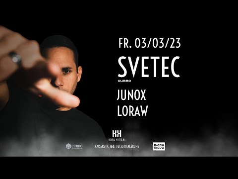 LORAW @KARLKINSKI KARLSRUHE PRESENTS SVETEC (03.03.23)
