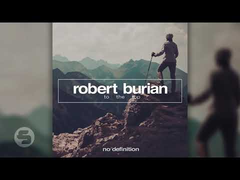 Robert Burian - To The Top