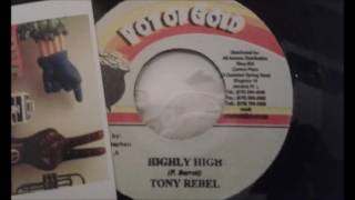 tony rebel - highly high