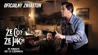 Że co? Że jak?! - Zwiastun