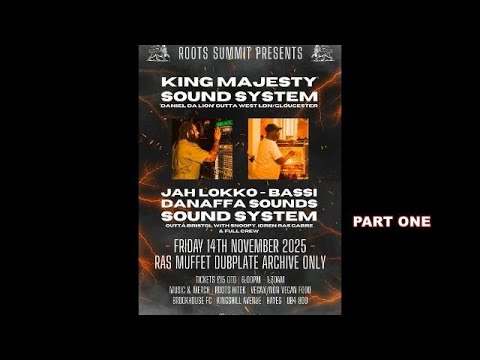 King Majesty Meets Jah Lokko - Bassi Danaffa  @ Brook House Fc. Hayes. Friday 14th Nov 2025 Part One