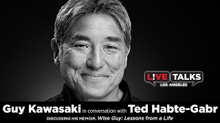 Guy Kawasaki in conversation with Ted Habte-Gabr at Live Talks Los Angeles