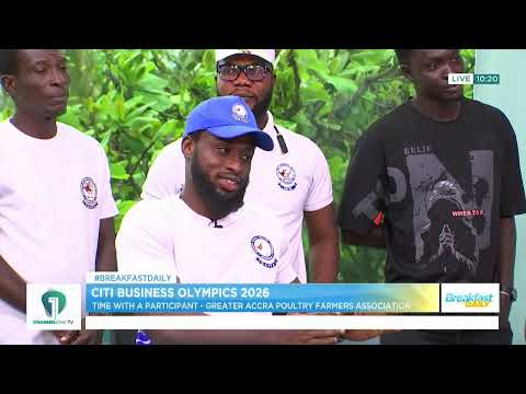 Citi Business Olympics 2026: Time with the Ghana Accra Poultry Farmers Association