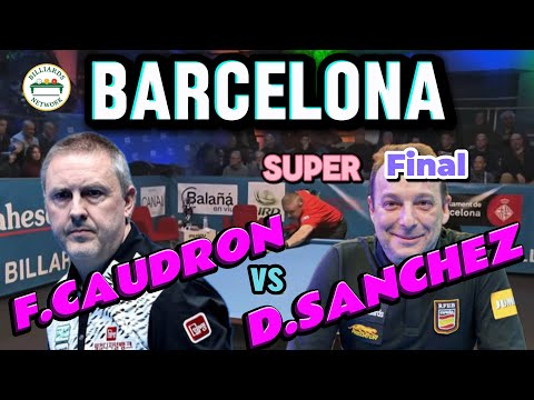⚡️BARCELONA 2023 | Super Final | Frederic Caudron vs Dani Sanchez 🔥🔥