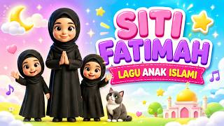 Download lagu Siti Fatimah Ya Allah | Lagu Anak Islami Viral | Animasi 3D Kartun Lucu mp3