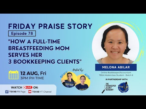 FPS Ep.78 | How a Full-Time Breastfeeding Mom juggles time while serving 3 Bookkeeping Clients
