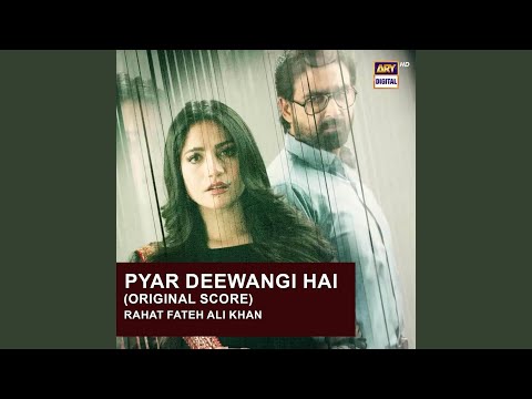 Pyar Deewangi Hai (Original Score) — watch video