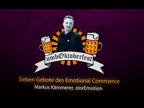 umbOktoberfest 2015 - (E)motional Commerce mit Markus von Storemotion