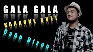 Download lagu GALA GALA (Rhoma Irama) Karaoke Duet Cowok || CaAn Dixon mp3 Download lagu GALA GALA (Rhoma Irama) Karaoke Duet Cowok || CaAn Dixon mp3