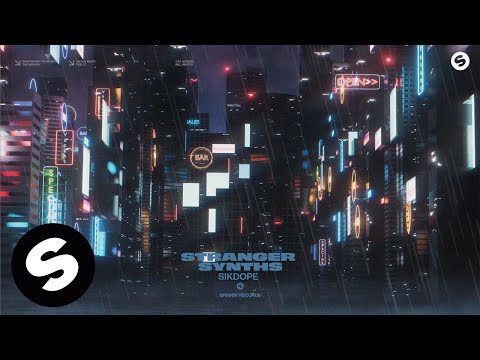 Sikdope - Stranger Synths (Official Audio)