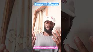 diferença entre MAY e CAN