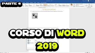 Corso di Word 2019 - Parte 6 - Progettazione e layout
