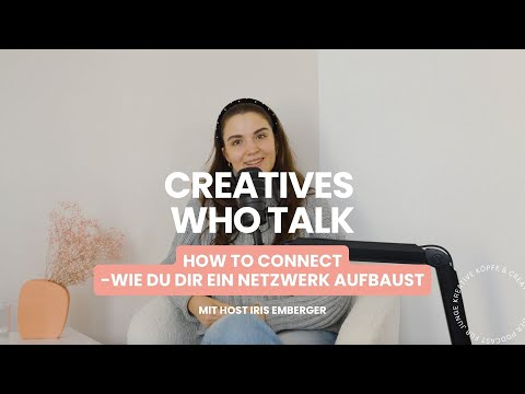Wie Du dir in der Kreativbranche wirklich ein Netzwerk aufbaust - creatives who talk