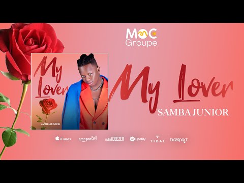 Samba Junior My Lover ( Audio Officiel 2025 