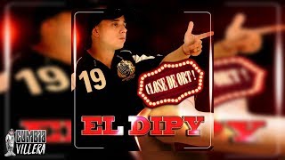 El Dipy - Vivo de fiesta │ Cd Close de ort!